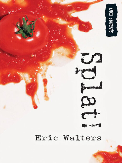 Title details for Splat! by Eric Walters - Available